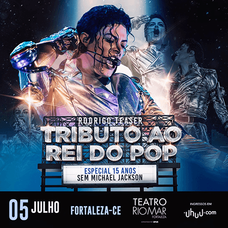 Show de Música | Rodrigo Teaser - Tributo ao Rei do Pop - Fortaleza